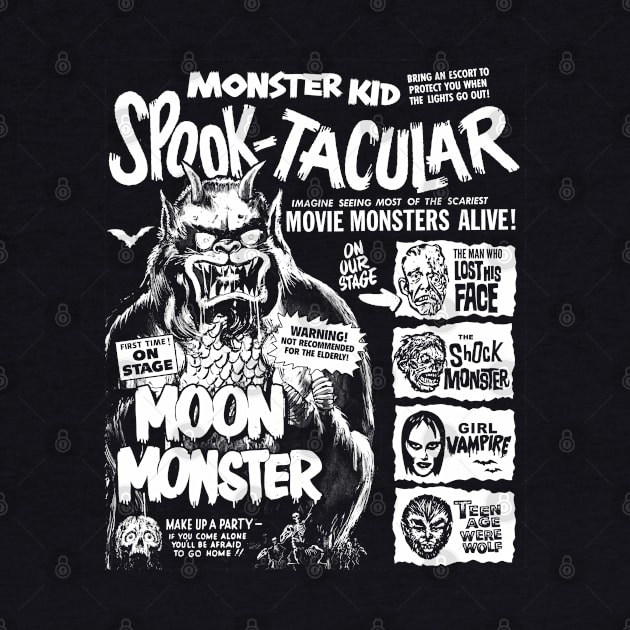 Monster Kid Spook-Tacular (retro spook show design) by UnlovelyFrankenstein